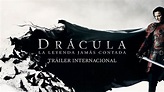 DRÁCULA - LA LEYENDA JAMÁS CONTADA -Tráiler Internacional - YouTube