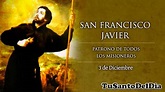 IMAGENES RELIGIOSAS: San Francisco Javier-3 Diciembre