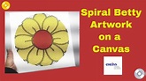 How to make Spiral Betty Artwork on a Canvas with your Cricut | Spiral ...