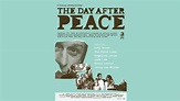 The Day After Peace - Documentarytube.com