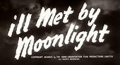 Ill Met by Moonlight (1957 film)