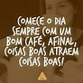 Pin de Cintia em Com ☕ Café | Eu amo café, Mensagem café da manhã ...