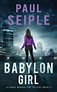 Babylon Girl by Paul Seiple, Paperback | Barnes & Noble®