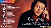 Engelbert Humperdinck Greatest Hits Full Album Engelbert Humperdinck ...