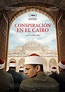 Conspiración en El Cairo cartel de la película