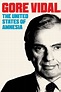 Gore Vidal: The United States of Amnesia (2013) - Where to Watch It ...