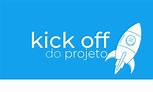 Kick off: Como fazer em 8 passos + Infográfico