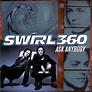 Swirl 360 - Ask Anybody Lyrics and Tracklist | Genius