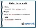 Cuándo se utiliza HALLA, HAYA y ALLÁ - resumen fácil con EJERCICIOS