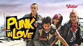 Streaming Punk In Love (2009) | Vidio