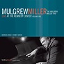 Mulgrew Miller Trio - Live At The Kennedy Center, Vol.1 (2006/2016 ...