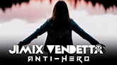Jimix Vendetta - Anti-Hero Remix Taylor Swift (Lyrics, Letra) - YouTube