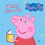 ‎When I Grow Up - Single - Album by Peppa Pig Stories - Apple Music