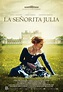 La señorita Julia - Película 2014 - SensaCine.com