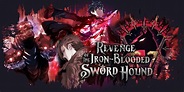Revenge of the Iron-Blooded Sword Hound Chapter 31: Release Date ...