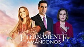 Eternamente Amándonos | Univision