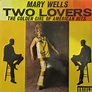 Mary Wells - Two Lovers (1963, Vinyl) | Discogs
