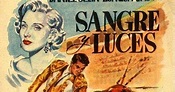 Enciclopedia del Cine Español: Sangre y luces (1953)