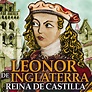 Leonor de Inglaterra reina de Castilla de Miguel Romero | LUNAySOL ...