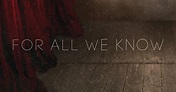 For All We Know - NEW ALBUM | Indiegogo