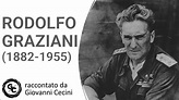 RODOLFO GRAZIANI (1882-1955) raccontato da Giovanni Cecini - YouTube