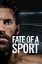 Fate of a Sport (2022) — The Movie Database (TMDB)