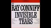 Ray Conniff - Invisible Tears (Full Album) - YouTube