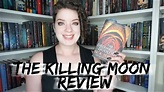 The Killing Moon (Spoiler Free) | REVIEW - YouTube
