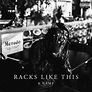 Racks Like This - Single by K CAMP | Spotify