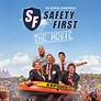 Safety First - The Movie (The Official Soundtrack) - Album by Safety ...