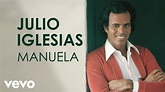 Julio Iglesias - Manuela (Cover Audio) - YouTube