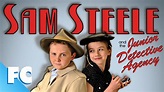 Sam Steele and the Junior Detective Agency | Full Action Mystery ...