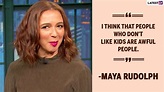 Maya Rudolph Birthday Special: 5 Iconic Quotes by the Star That Are ...