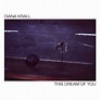 ‎This Dream Of You - ダイアナ・クラールのアルバム - Apple Music