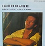 Icehouse - Great Southern Land (1982, Vinyl) | Discogs