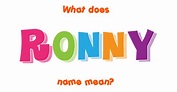 Ronny name - Meaning of Ronny