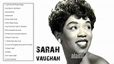 Sarah Vaughan Greatest Hits Full Album - YouTube