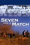 Seven and a Match (2001) Stream and Watch Online | Moviefone