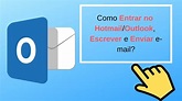 Como Entrar no Hotmail/Outlook, Escrever e Enviar e-mail ? Atualizado ...