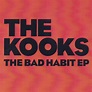 The Kooks – The Bad Habit EP (2014, CDr) - Discogs