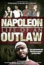 Napoleon: Life of an Outlaw (2019) - IMDb
