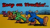 Keep On Truckin' by Robert Crumb [1920 x 1080] : wallpaper