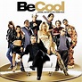 Various - Be Cool - Original Motion Picture Soundtrack | Releases | Discogs