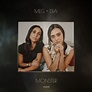 Monster (Meg & Dia's Version) | Álbum de Meg & Dia - LETRAS.MUS.BR