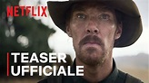 Il potere del cane: il teaser trailer del film Netflix con Benedict ...