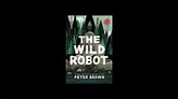 The Wild Robot: Part 1 - YouTube