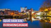 Qué ver en Birmingham 🇬🇧 | 10 Lugares Imprescindibles - YouTube