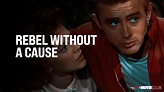 REBEL WITHOUT A CAUSE (1955) – AFI Movie Club | American Film Institute