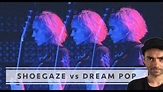 DREAM POP y SHOEGAZE. Diferencias entre ellos. | Doovi