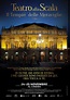 Locandina di Teatro alla Scala - Il tempio delle meraviglie: 412618 ...